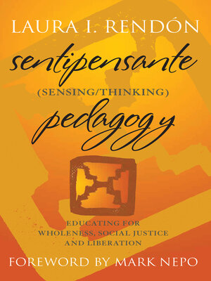cover image of Sentipensante (Sensing / Thinking) Pedagogy